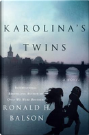 Karolina's Twins by Ronald H. Balson