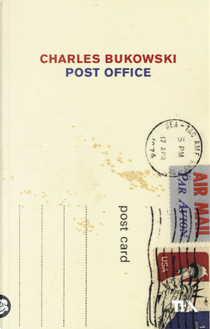 Post Office by Charles Bukowski