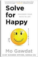 Solve for Happy by Mo Gawdat