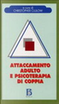Attaccamento adulto e psicoterapia di coppia