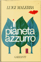 Il pianeta azzurro by Luigi Malerba