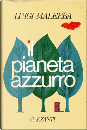 Il pianeta azzurro by Luigi Malerba