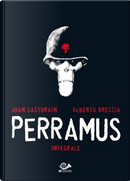 Perramus - L'integrale by Alberto Breccia, Juan Sasturain