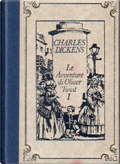 Le avventure di Oliver Twist by Charles Dickens