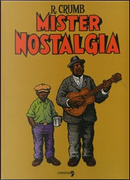 Mister Nostalgia by Robert Crumb