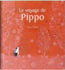 Le voyage de Pippo by Satoe Tone