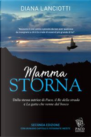 Mamma storna by Diana Lanciotti