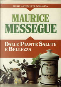 Maurice Messegue by Maria Antonietta Schiavina