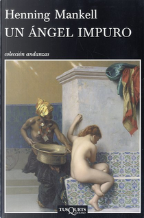 Un ángel impuro by Henning Mankell