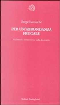 Per un'abbondanza frugale by Serge Latouche