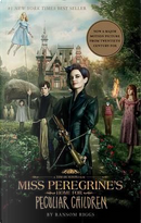 Miss Peregrine's home for peculiar children by Ransom Riggs