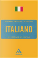 Italiano - Dizionario sinonimi e contrari by Erasmo Leso, Gianfranco Folena
