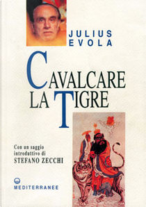 Cavalcare la Tigre by Julius Evola