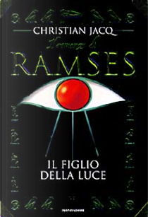 Il figlio della luce by Christian Jacq