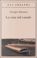 La casa sul canale by Georges Simenon