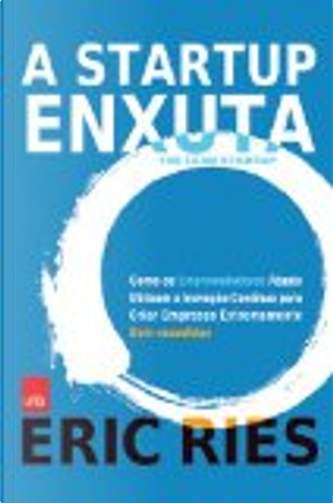 A Startup enxuta by Eric Ries