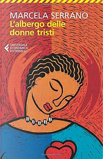 L'albergo delle donne tristi by Marcela Serrano