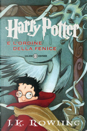 Harry Potter e l'Ordine della Fenice by J. K. Rowling