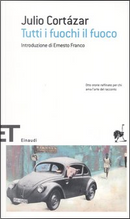 Tutti i fuochi il fuoco by Julio Cortazar