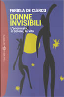 Donne invisibili by Fabiola De Clercq