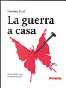 La guerra a casa by Damiano Rizzi