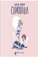 Clorofilla by Giulio Mosca