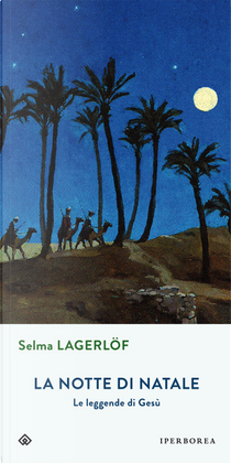 La notte di Natale by Selma Lagerlöf