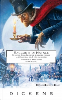 Racconti di Natale by Charles Dickens