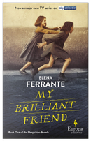 My Brilliant Friend by Elena Ferrante
