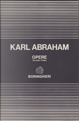Opere - Volume I by Karl Abraham