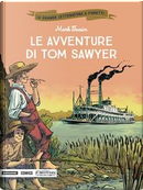 Le avventure di Tom Sawyer by Caterina Mognato, Mark Twain