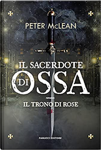 Il sacerdote di ossa by Peter McLean