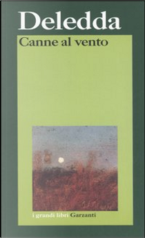 Canne al vento by Grazia Deledda