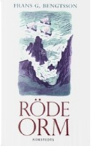 Röde Orm by Frans Gunnar Bengtsson