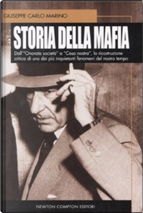 Storia della mafia by Giuseppe Carlo Marino