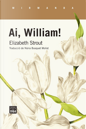 Ai, William! by Elizabeth Strout