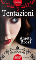 Tentazioni by Argeta Brozi