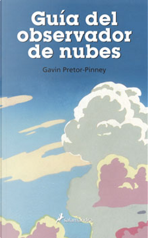 GUIA DEL OBSERVADOR DE NUBES by GAVIN PRETOR-PINNEY