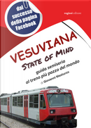 Vesuviana state of mind by Giovanni Masturzo