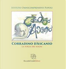 Corradino d'Ascanio by Aa. VV.