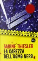 La carezza dell'uomo nero by Sabine Thiesler