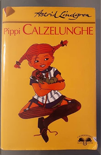 Pippi Calzelunghe by Astrid Lindgren, Vallecchi, Hardcover - Anobii