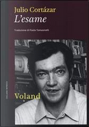 L'esame by Julio Cortazar