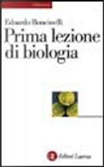 Prima lezione di biologia by Edoardo Boncinelli