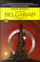 Il ciclo di Belgariad - Vol. 2 by David Eddings