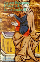 Historia de las Cruzadas II by Steven Runciman