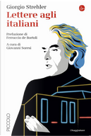Lettere agli italiani by Giorgio Strehler