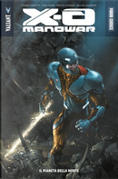 X-O Manowar vol. 3 by Robert Venditti
