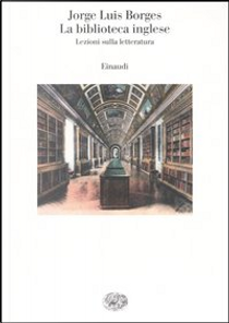 La biblioteca inglese by Jorge L. Borges