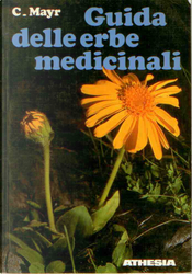 Guida delle erbe medicinali by Christoph Mayr